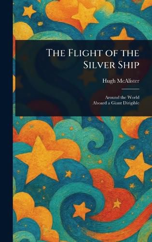 Cover image for The Flight of the Silver Ship