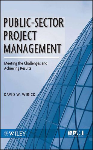 Cover image for Public-Sector Project Management: Meeting the Challenges and Achieving Results