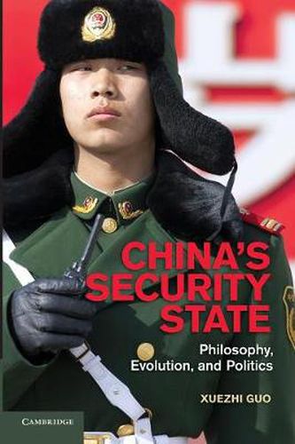 Cover image for China's Security State: Philosophy, Evolution, and Politics