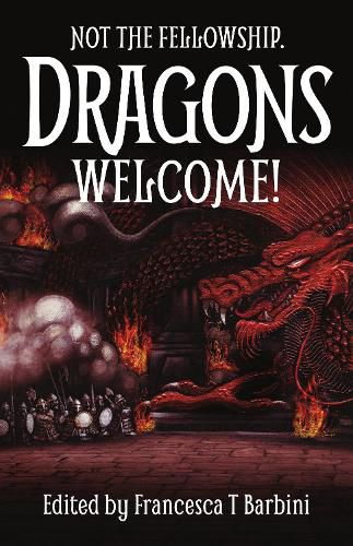 Cover image for Not The Fellowship. Dragons Welcome!