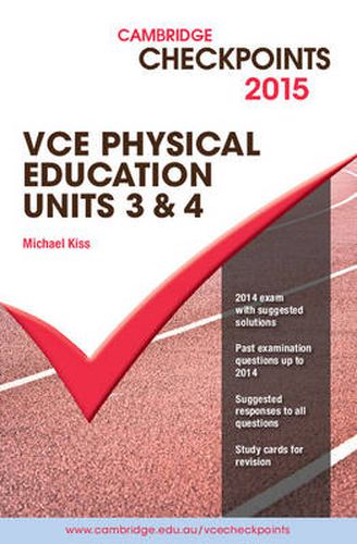 Cover image for Cambridge Checkpoints VCE Physical Education Units 3 and 4 2015