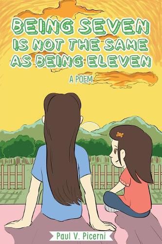 Cover image for Being Seven is Not the Same as Being Eleven