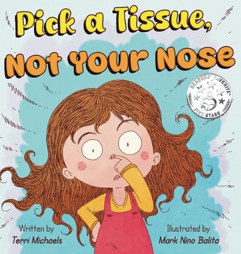 Cover image for Pick A Tissue, Not Your Nose