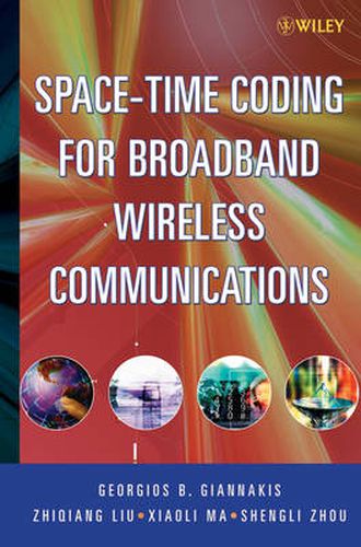 Cover image for Space-Time Coding for Broadband Wireless Communications