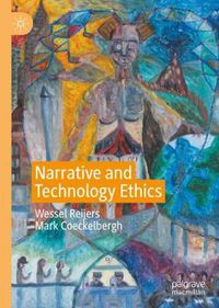 Cover image for Narrative and Technology Ethics