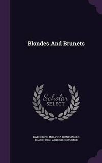 Cover image for Blondes and Brunets