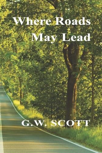 Cover image for Where Roads May Lead