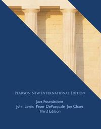 Cover image for Java Foundations: Pearson New International Edition