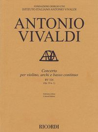 Cover image for Concerto for Violin, Strings and Basso Continuo - Rv324, Op. 6 No. 1: Critical Edition Score