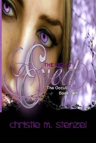 Cover image for The Violet Eyed: the Occuli, Book Two