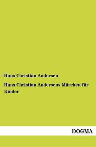 Cover image for Hans Christian Andersens Marchen Fur Kinder