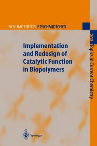 Cover image for Implementation and Redesign of Catalytic Function in Biopolymers