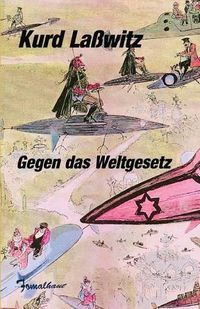 Cover image for Gegen das Weltgesetz