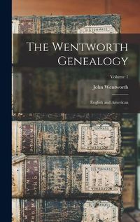 Cover image for The Wentworth Genealogy