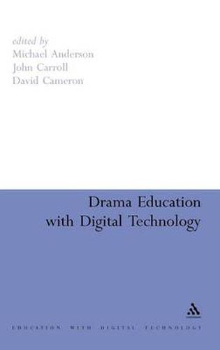 Cover image for Drama Education with Digital Technology