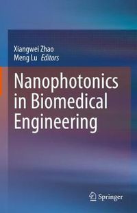 Cover image for Nanophotonics in Biomedical Engineering
