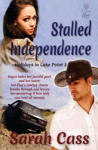 Cover image for Stalled Independence (Holidays in Lake Point 3)