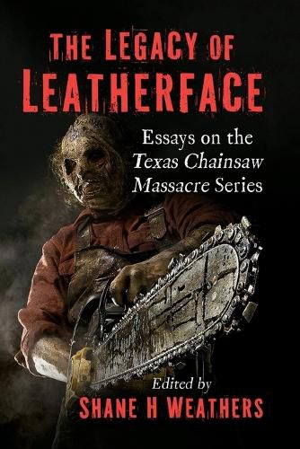 Cover image for The Legacy of Leatherface