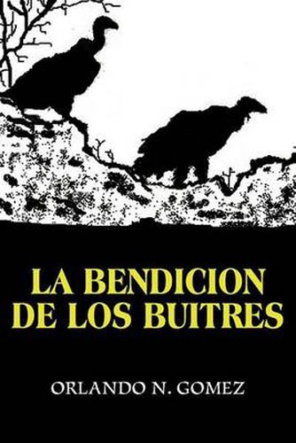 Cover image for LA Bendicion De Los Buitres