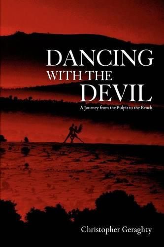Cover image for Dancing with the Devil: A Journey from the Pulpit to the Bench