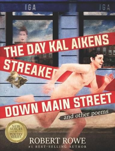 The Day Kal Aikens Streaked Down Main Street: and other poems