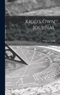 Cover image for Kidd's Own Journal; v.2 (1852)