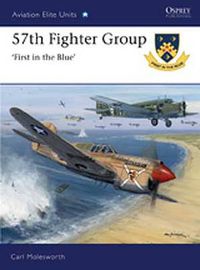 Cover image for 57th Fighter Group: First in the Blue