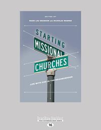 Cover image for Starting Missional Churches: Life with God in the Neighborhood