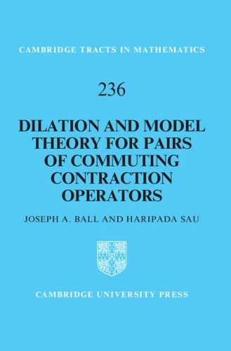 Cover image for Dilation and Model Theory for Pairs of Commuting Contraction Operators