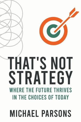Cover image for That's Not Strategy