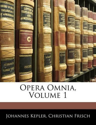 Opera Omnia, Volume 1