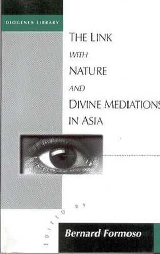 Cover image for The Link with Nature and Divine Meditations in Asia