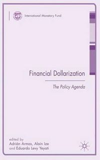 Cover image for Financial Dollarization: The Policy Agenda