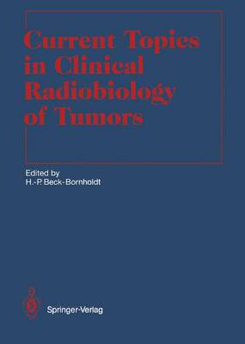 Current Topics in Clinical Radiobiology of Tumors