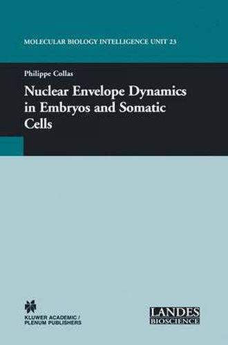 Cover image for Nuclear Envelope Dynamics in Embryos and Somatic Cells