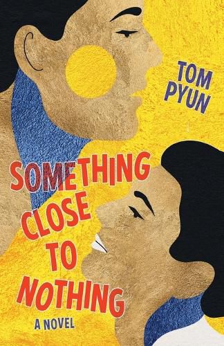 Cover image for Something Close to Nothing