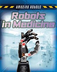 Cover image for Robots in Medicine