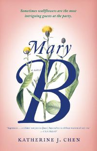 Cover image for Mary B: A Novel: An Untold Story of Pride and Prejudice
