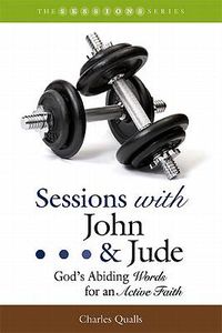 Cover image for Sessions with John & Jude: God's Abiding Words for an Active Faith