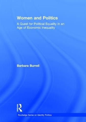 Women and Politics: A Quest for Political Equality in an Age of Economic Inequality