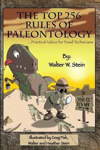 Cover image for The Top 256 Rules of Paleontology: ...Practical Advice for Fossil Technicians