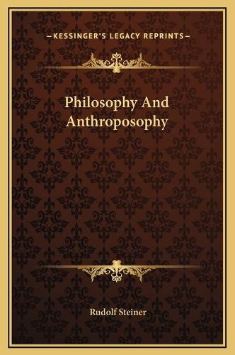 Philosophy and Anthroposophy