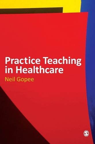 Cover image for Practice Teaching in Healthcare