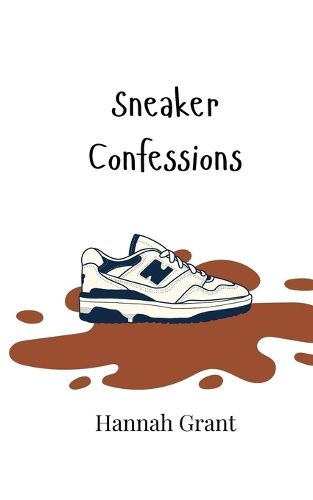 Cover image for Sneaker Confessions