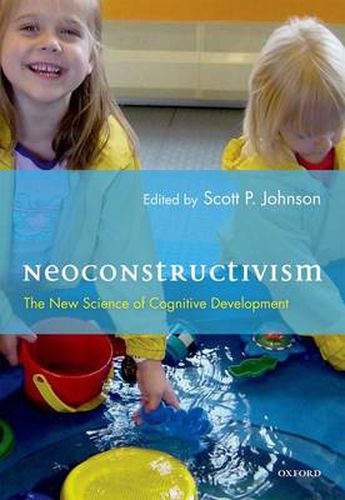 Cover image for Neoconstructivism: The New Science of Cognitive Development