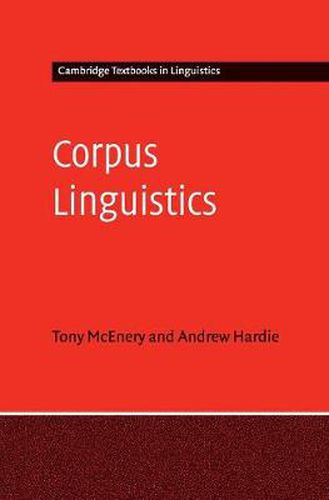 Corpus Linguistics: Method, Theory and Practice