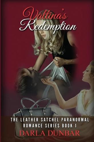 Cover image for Valtina's Redemption: The Leather Satchel Paranormal Romance Series, Book 1