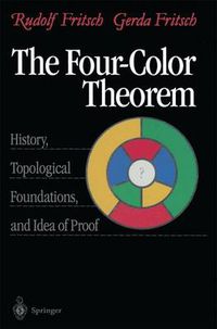 Cover image for The Four-Color Theorem: History, Topological Foundations, and Idea of Proof