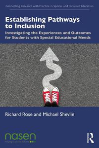 Cover image for Establishing Pathways to Inclusion: Investigating the Experiences and Outcomes for Students with Special Educational Needs