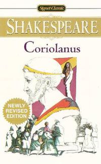 Cover image for Coriolanus: Newly Revised Edition